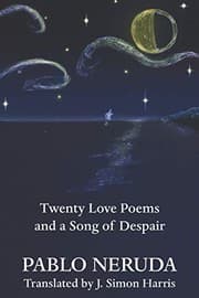 Twenty Love Poems and a Song of Despair cover